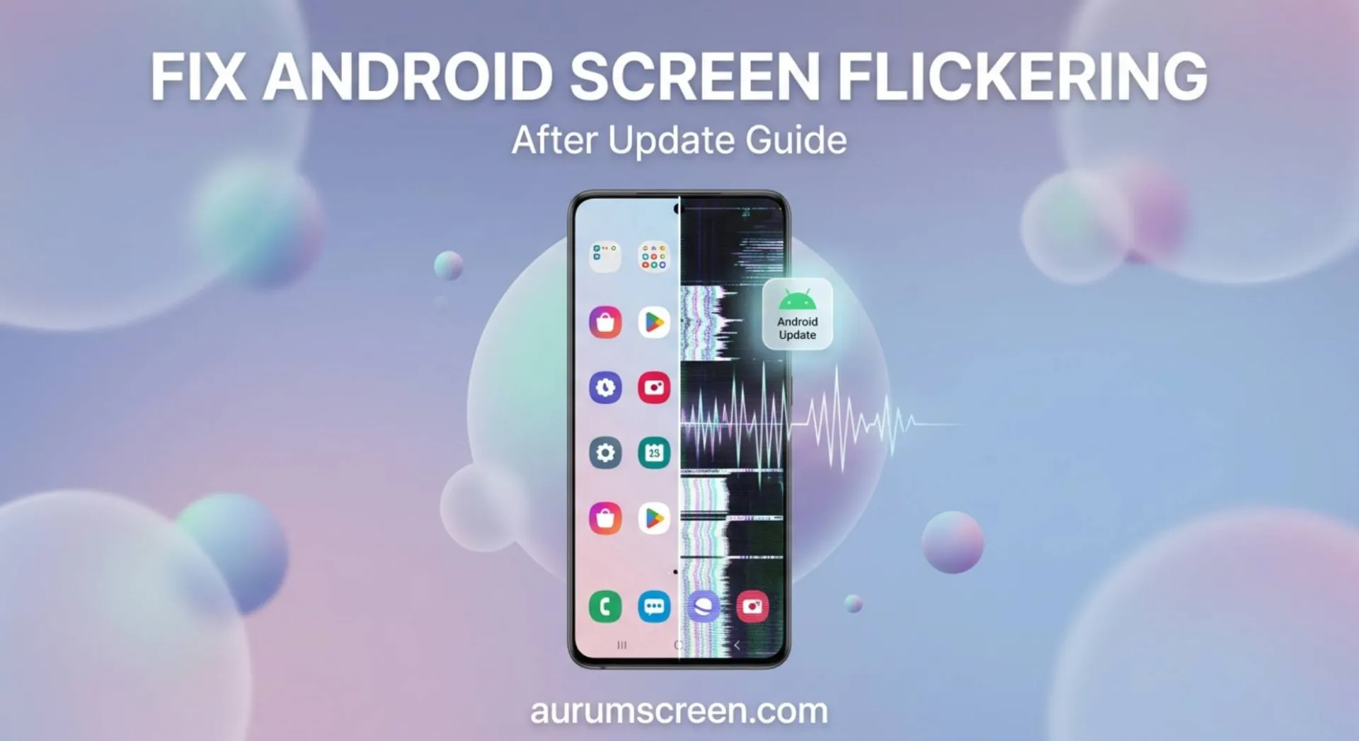 A premium Android smartphone screen displaying a vertical split-screen contrast between a clean interface and dramatic screen flickering artifacts, set against a soft pastel background with professional title typography